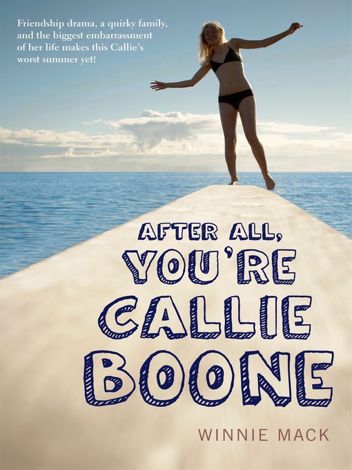 Title details for After All, You're Callie Boone by Winnie Mack - Wait list
